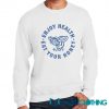 Enjoy Health Eat Your Honey Sweatshirt