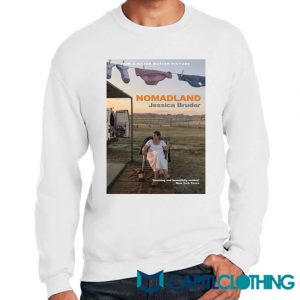 Nomadland Jessica Bruder Sweatshirt