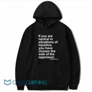 If You Are Neutral Hoodie