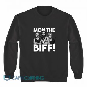 Mon The Biff Sweatshirt