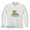 No Step On Snek Sweatshirt