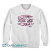 Pretty Girls Like Anime Sweatshirt