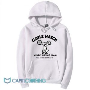 Gayle Hatch Weight Lifting Team Hoodie