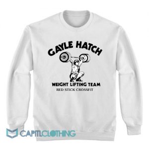 Gayle Hatch Weight Lifting Team Sweatshirt