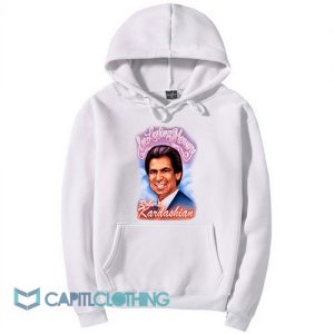 Kanye West In Loving Memory Robert Kardashian Hoodie