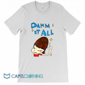 Yoshitomo Nara Damm It All Tee