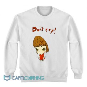 Yoshitomo Nara Don't Cry Sweatshirt