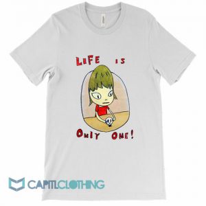 Yoshitomo Nara Life Is Only One Tee