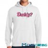 Daddy Hoodie