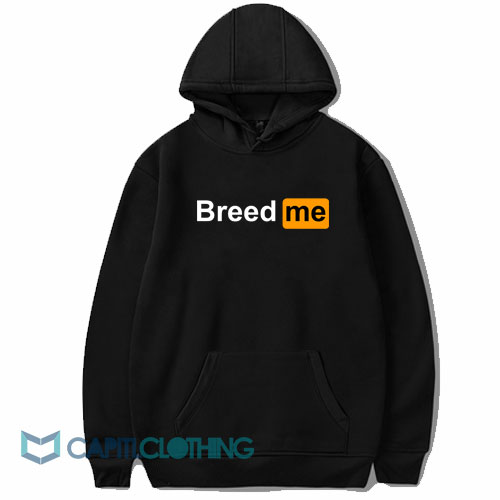 Breed Me Porn Hub Logo Parody Hoodie