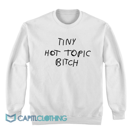 Hayley-Williams-Tiny-Hot-Topic-Bitch-Sweatshirt1