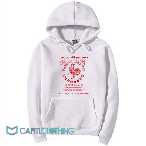 Huy Fong Foods Sriracha Hot Chili Sauce Hoodie