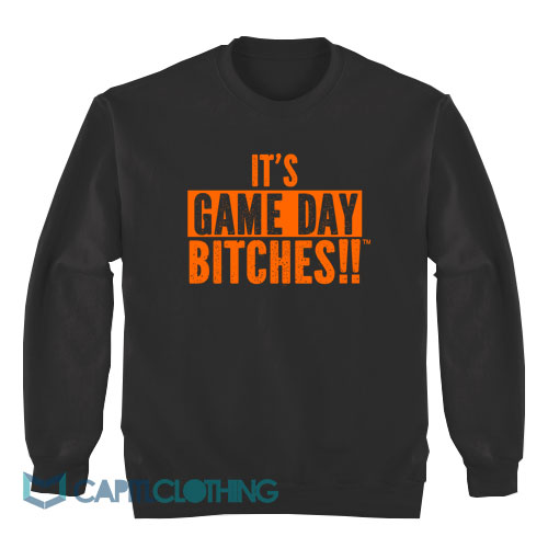 It’s-Game-Day-Bitches-Sweatshirt1