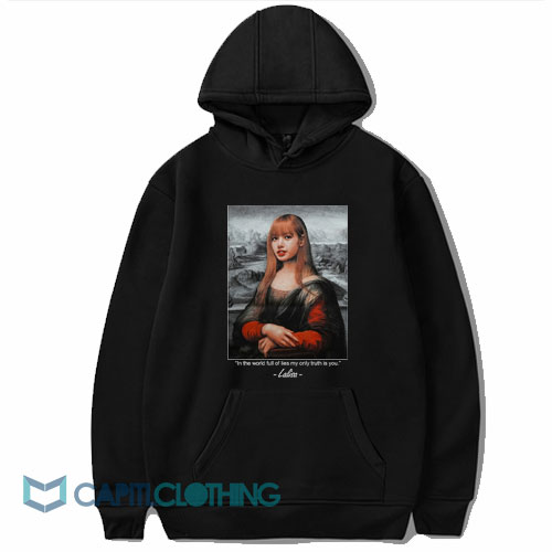 Lalisa Monalisa Blackpink Hoodie