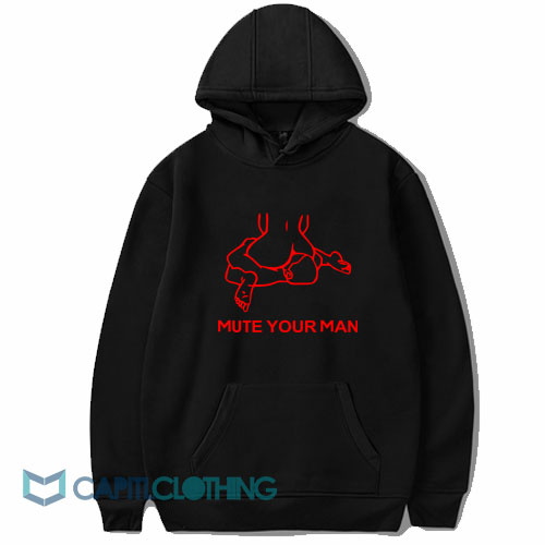 Mute Your Man Red Hoodie