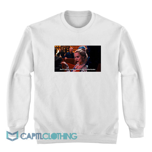 Queen-Don't-Call-Me-Dumb-Sweatshirt1