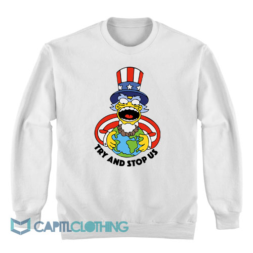 Try-And-Stop-Us-The-Simpsons-Sweatshirt