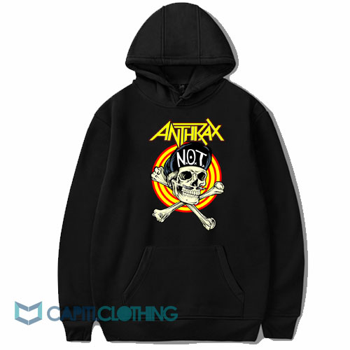 Anthrax NOT Man Hoodie