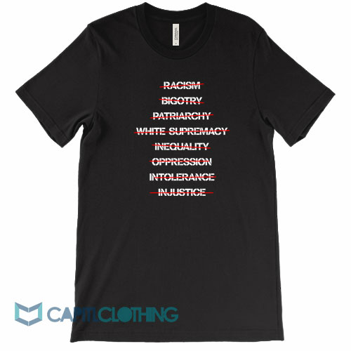 Anti-Racism-Bigotry-Patriarchy-White-Supremacy-Tee