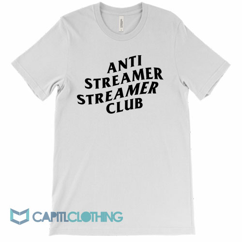 Anti-Streamer-Club-Tee