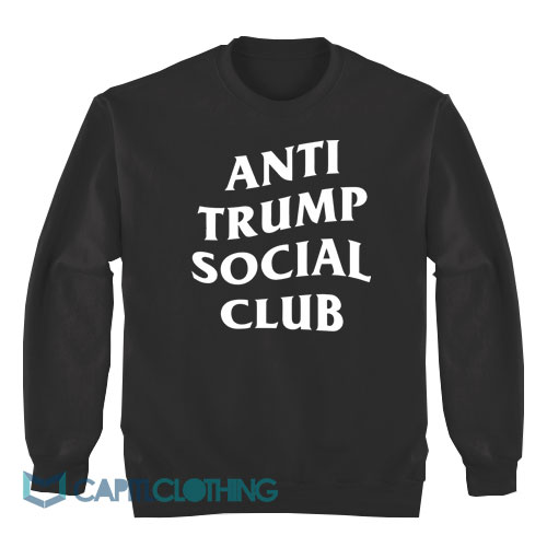 Anti-Trump-Social-Club-Sweatshirt1