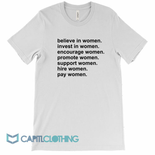 Believe-In-Women-Invest-In-Women-Tee