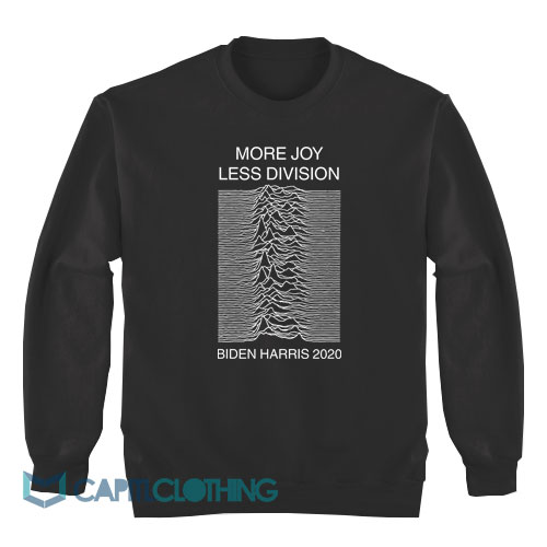 Biden-Harris-More-Joy-Less-Division-Sweatshirt1