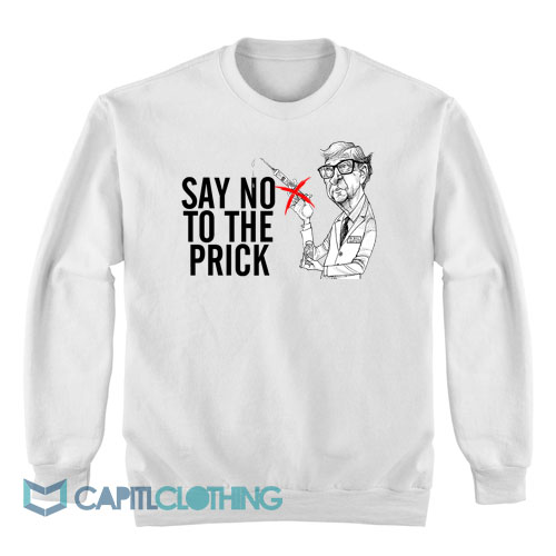 Bill-Gate-Say-No-To-The-Prick-Sweatshirt1