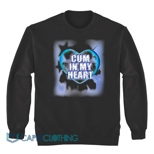 Cum-In-My-Heart-Sweatshirt1