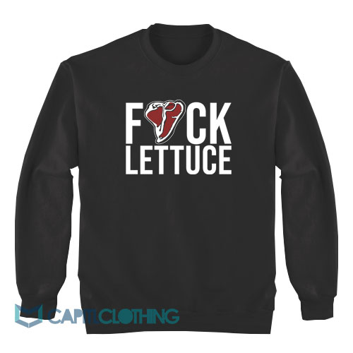 Fuck-Lettuce-Sweatshirt1