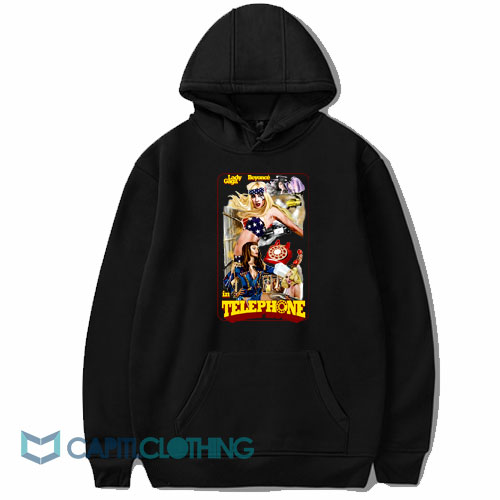 Gaga and Beyonce In Telephone Hoodie