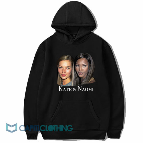 Kate Moss And Naomi Campbell Hoodie