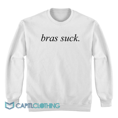 Bras-Suck-Sweatshirt1