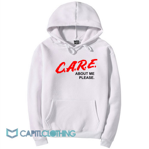 CARE About Me Please DARE Parody Hoodie