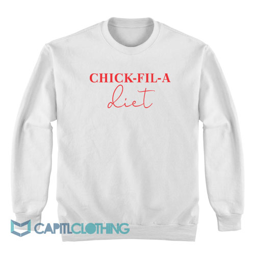 Chick-Fil-A-Diet-Sweatshirt1