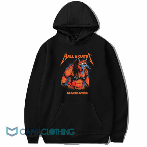 Hall And Oates Maneater Metallica Hoodie