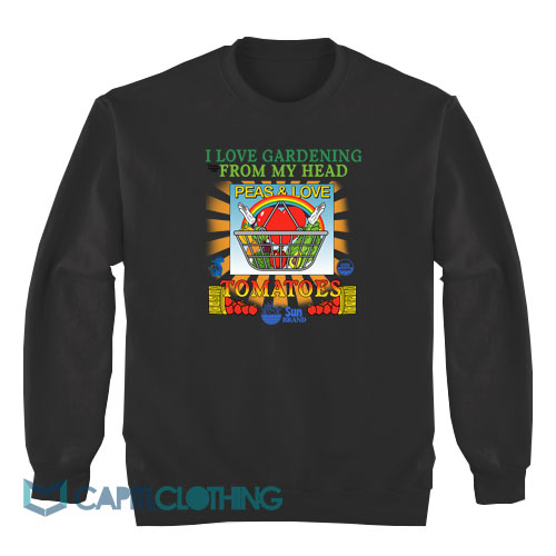 I-Love-Gardening-From-My-Head-Sweatshirt1