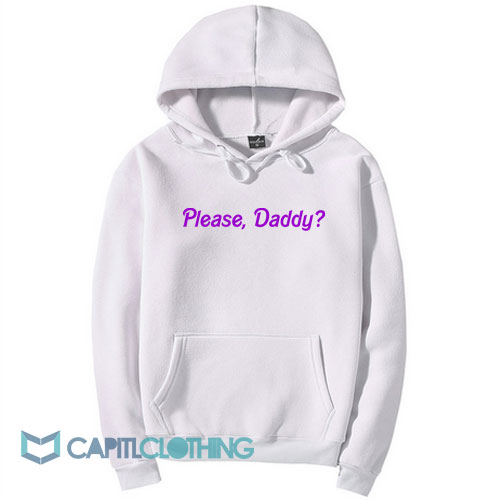 Please Daddy Hoodie