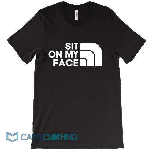 Sit-On-My-Face-Tee