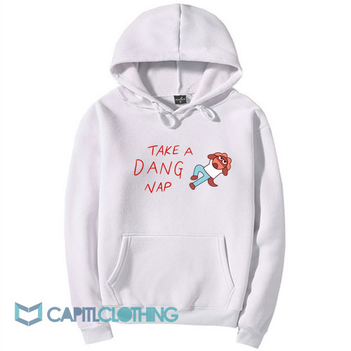 Take A Dang Nap Hoodie