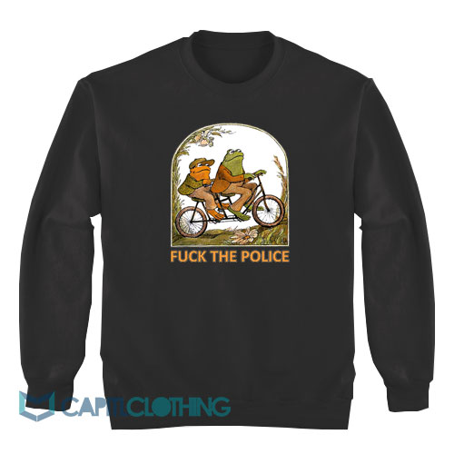 Frog-and-Toad-Fuck-the-Police-Sweatshirt1