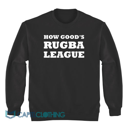 How-Good’s-Rugba-League-Sweatshirt1