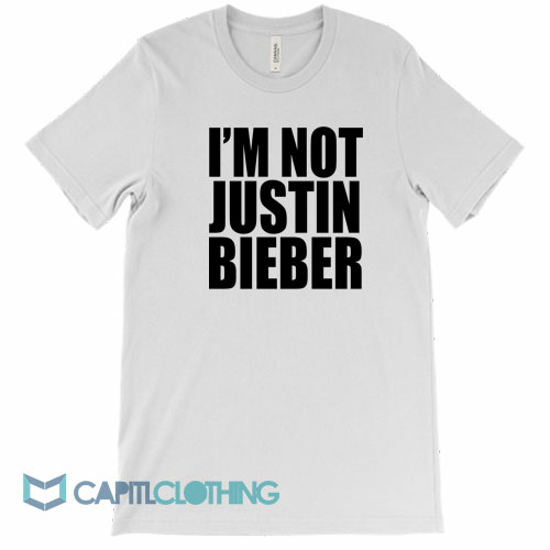 I'm-Not-Justin-Bieber-Tee