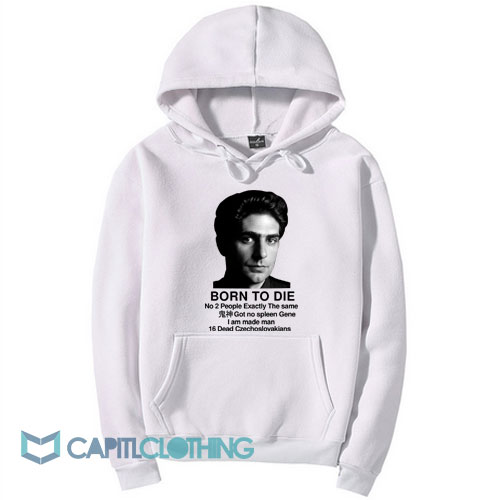 Mobster Christopher Moltisanti Born To Die Hoodie