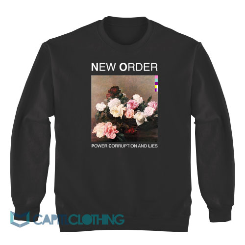 New-Order-Power-Corruption-And-Lies-Sweatshirt1