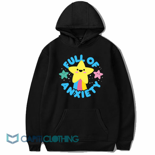 Cute Kawaii Full Of Anxiety Hoodie