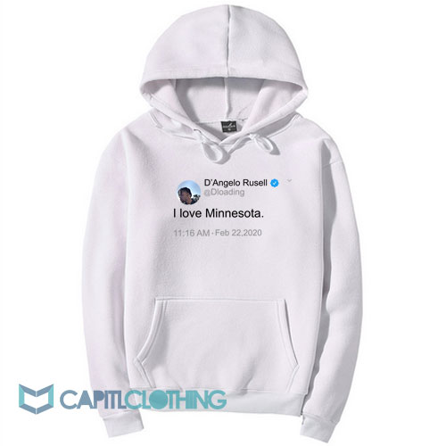 D’Angelo Russell Tweet I Love Minnesota Hoodie