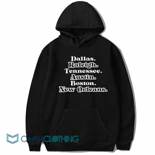 Dallas Raleigh Tennessee Austin Hoodie