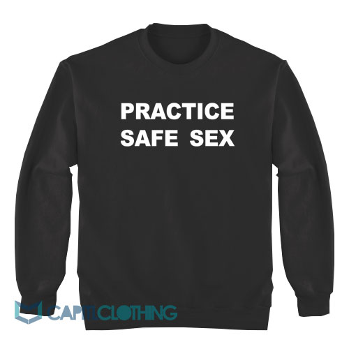 Danny-Duncan-Practice-Safe-Sex-Sweatshirt1