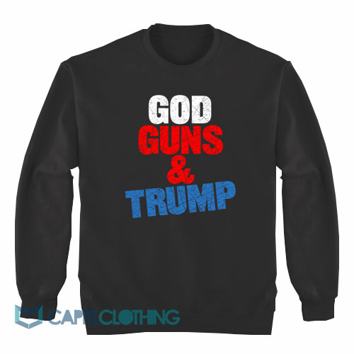 God-Guns-And-Trump-Kid-Rock-Sweatshirt1